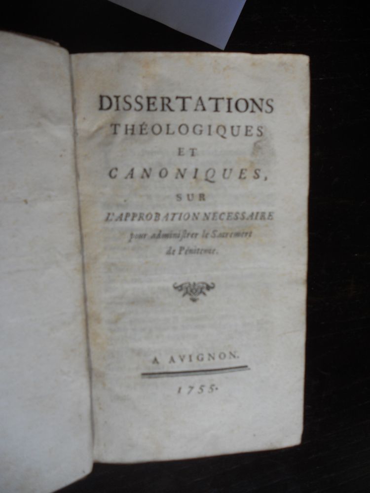 DISSERTATIONS THÉOLOGIQUES ET CANONIQUES, SUR L'APPROB  1755 48 Tours (37)