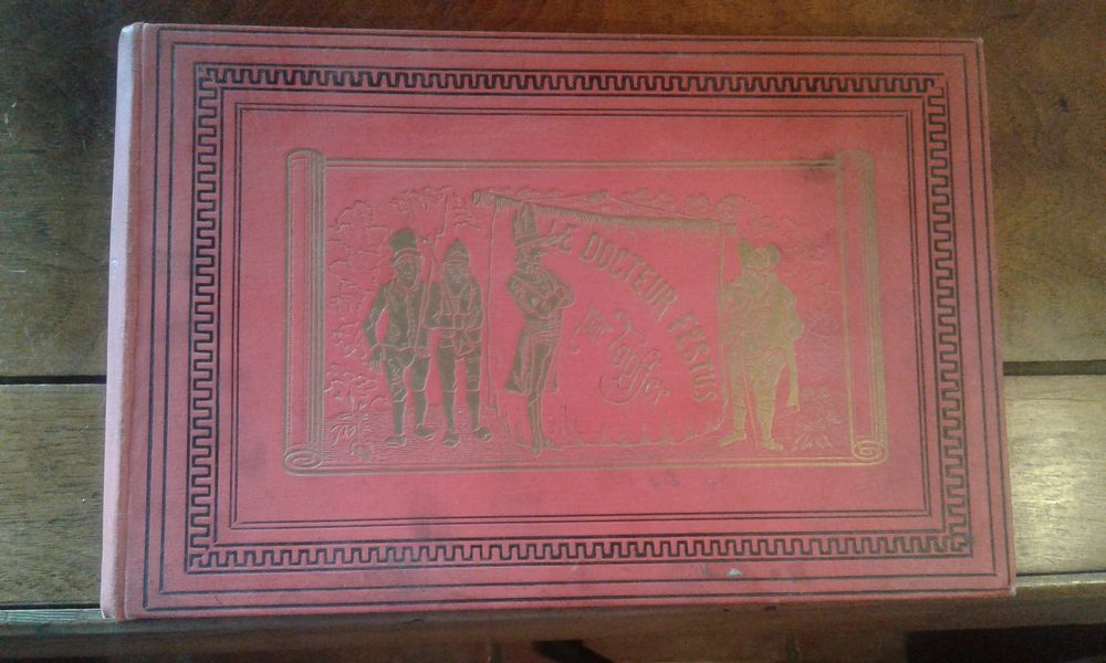 Le Docteur Festus par Topffer 1923 150 Antraigues-sur-Volane (07)