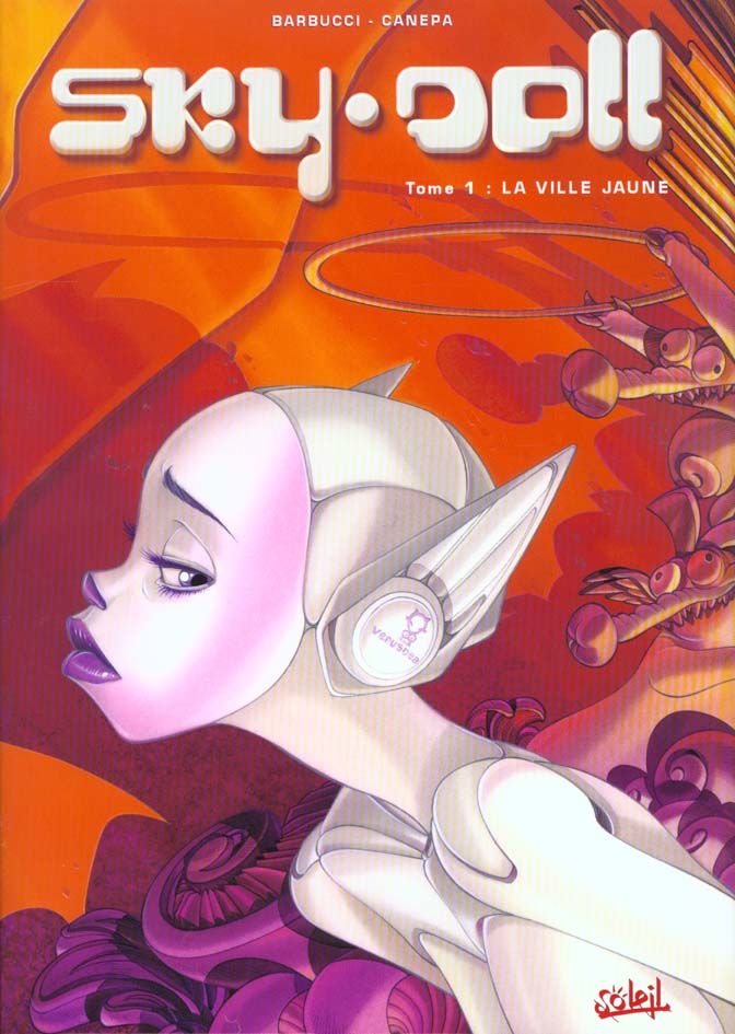 Sky-doll Tome 1 : la ville jaune 8 Mulhouse (68)
