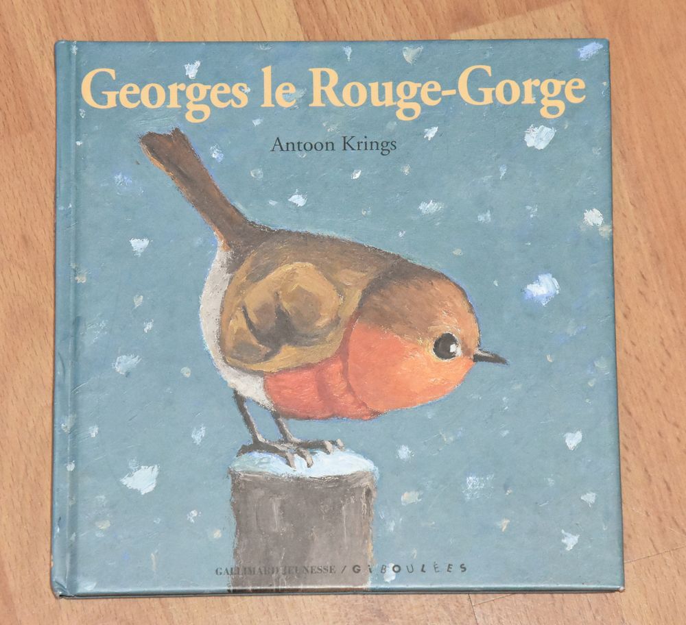 Les dr�les de petites b�tes. Tome 28. Georges le rouge gorge 4 Gujan-Mestras (33)