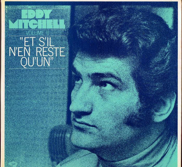 Eddy Mitchell ? Et s'il n'en reste qu'un 10 Andernos-les-Bains (33)