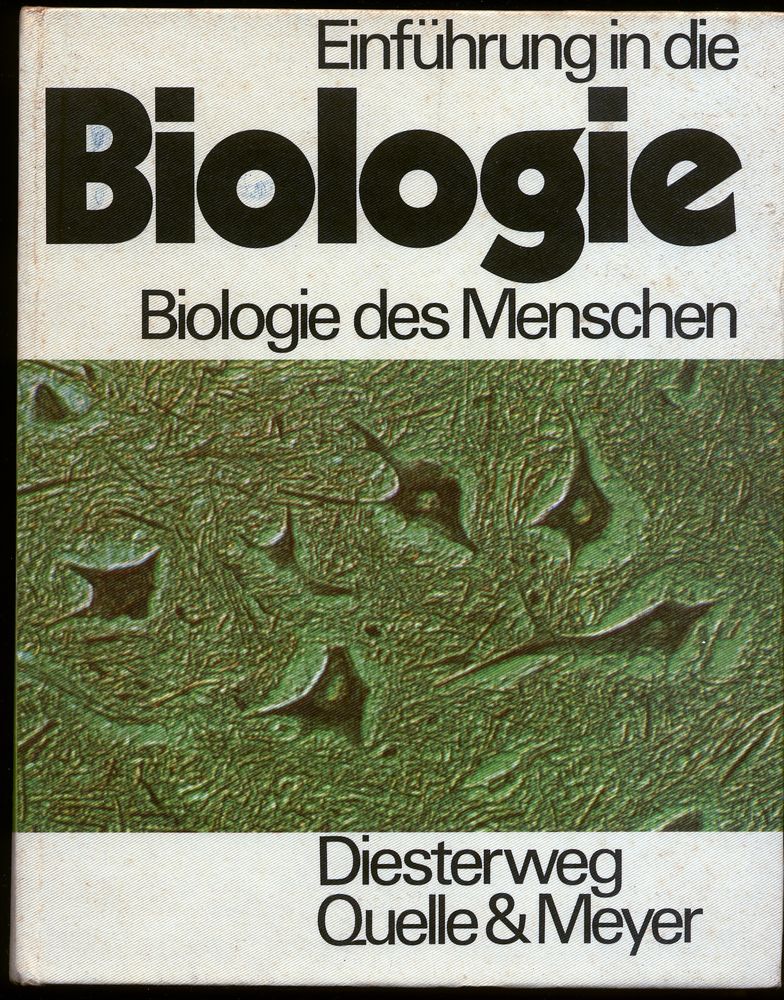 Einf�hrung in die
BIOLOGIE
Biologie des Menschen
1973 5 Oloron-Sainte-Marie (64)
