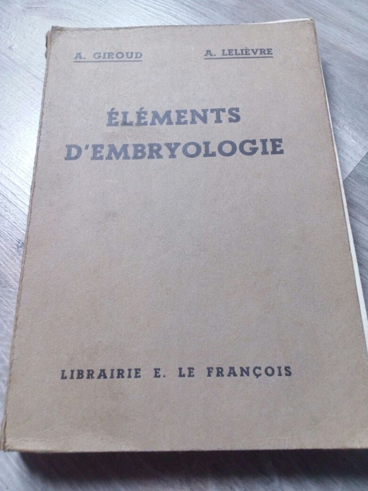 �l�ments d'embryologie 1939 60 Lisieux (14)