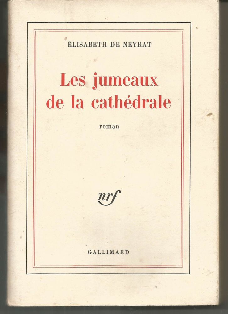 Elisabeth DE NEYRAT : Les jumeaux de la cathedrale 7 Montauban (82)