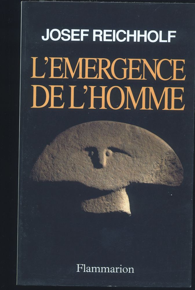 L'�mergence de l'homme
Josef Reichholf 5 Oloron-Sainte-Marie (64)