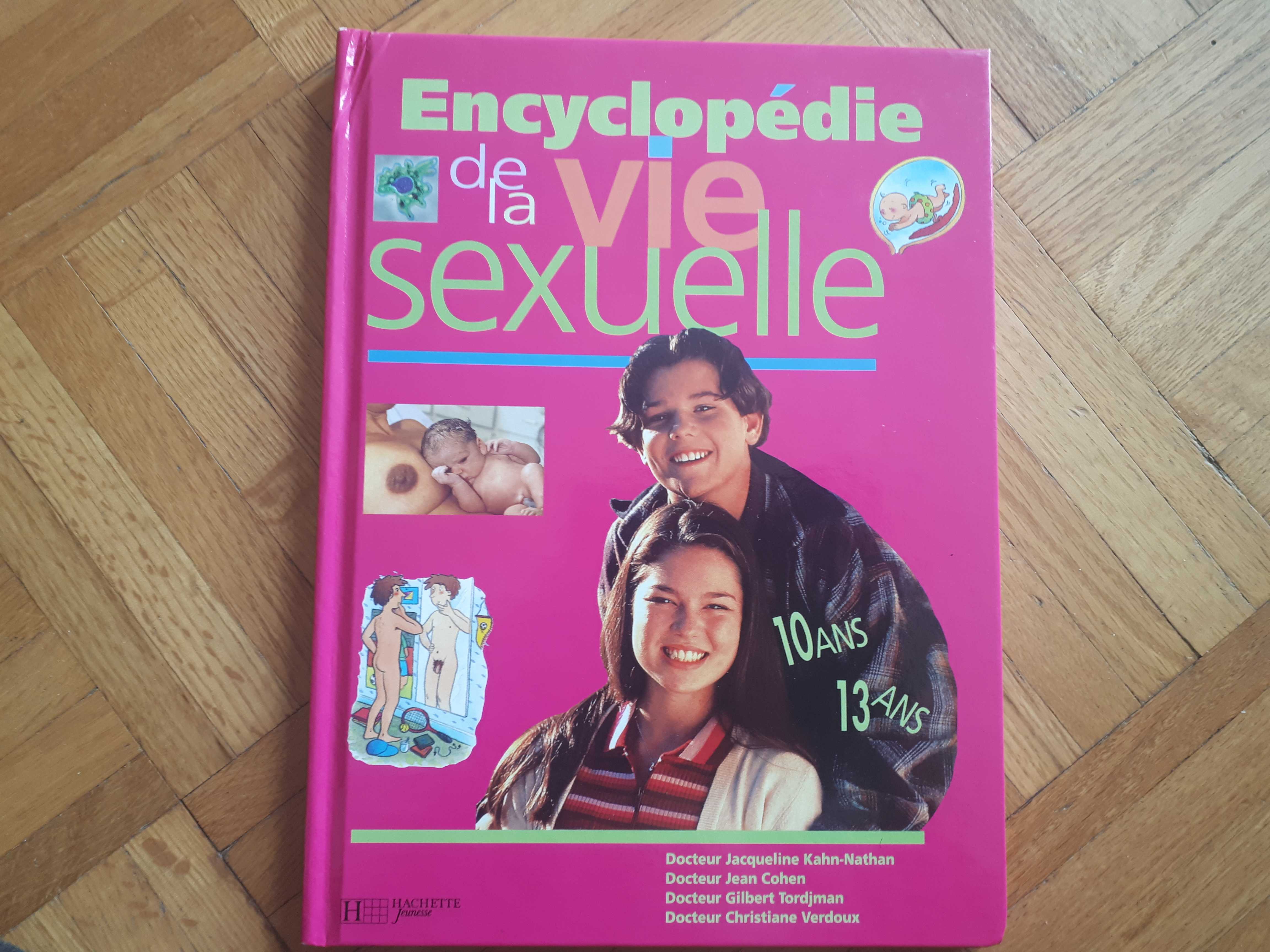 Encyclop�die de la vie sexuelle 10/13 ans - Hachette 5 Villemomble (93)