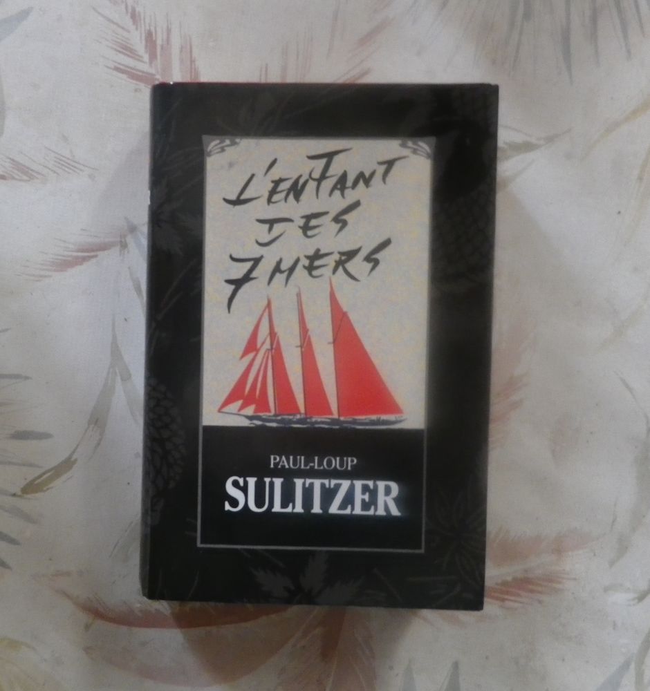 L'ENFANT DES 7 MERS de Paul-Loup SULITZER Ed. France Loisirs 3 Bubry (56)