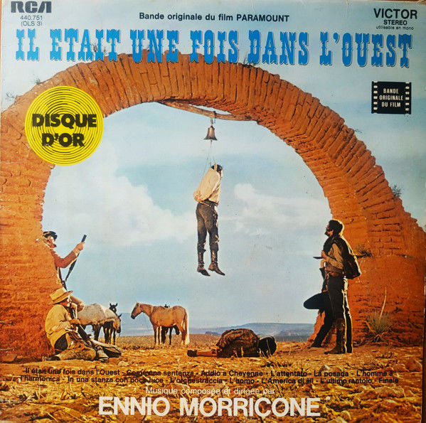 Ennio Morricone ? Il �tait une fois dans l'Ouest ? BO ? RCA 25 Andernos-les-Bains (33)