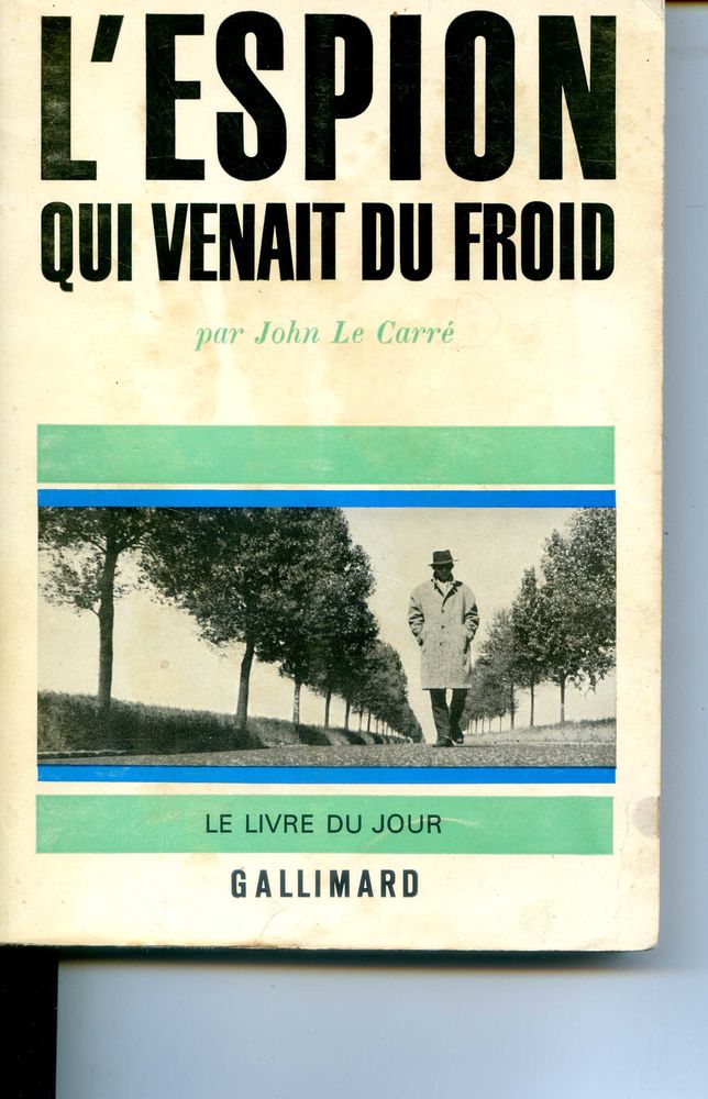 L'espion qui venait du froid - John Le Carr�, 3 Rennes (35)