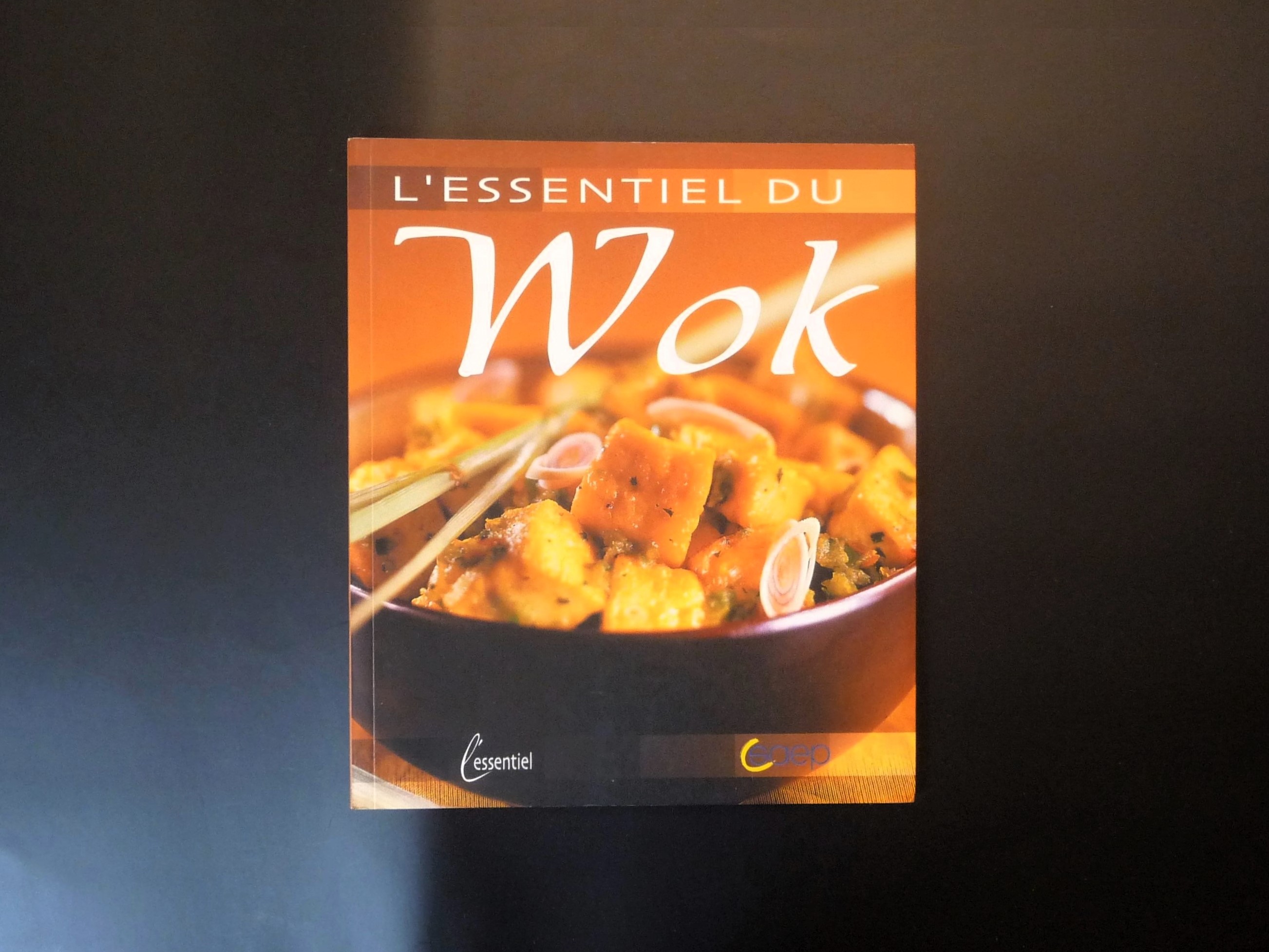 L'essentiel du Wok- Anne C�cile Fichaux- J�r�me Odouard 3 Paris 15 (75)