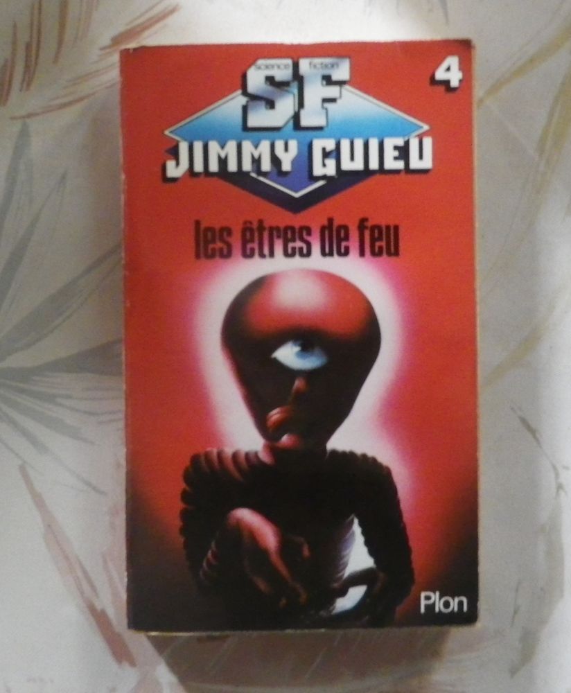 LES ETRES DE FEU de Jimmy GUIEU n�4 Ed. Plon 3 Bubry (56)