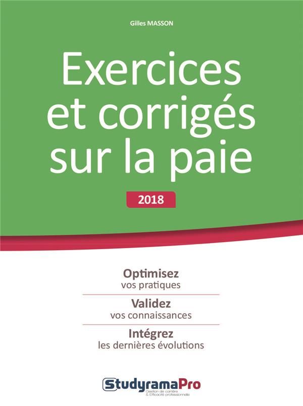 Exercices et corrig�s sur la paie (�dition 2018) 10 Le Raincy (93)