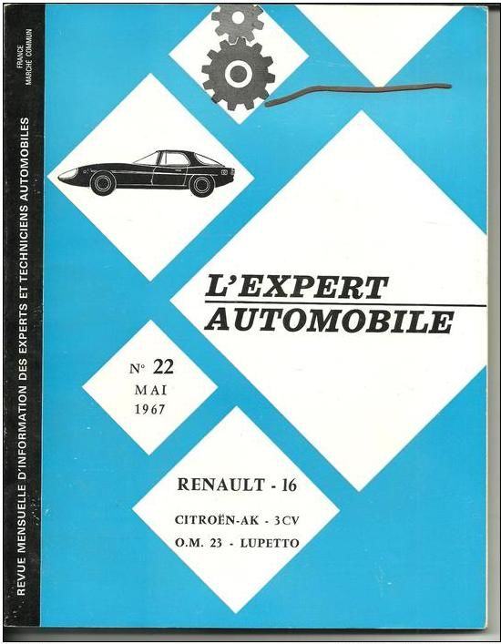 L'expert automobile n� 22 Mai 1967 - RENAULT 16 - CITROEN - 7 Montauban (82)