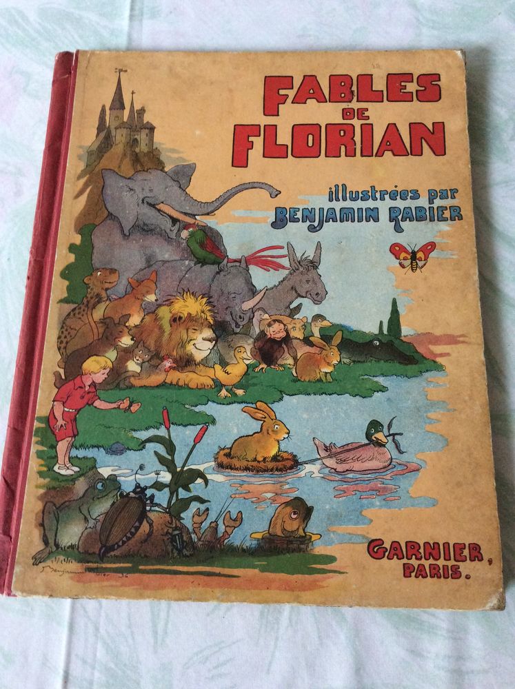 Fables de Florian illustrées B. Rabier Ed. Garnier 1936 40 Gif-sur-Yvette (91)