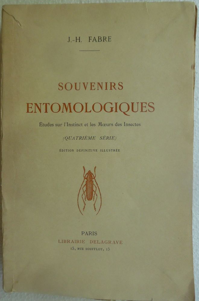 J.- H. FABRE    4�me s�rie
SOUVENIRS ENTOMOLOGIQUES 
�tudes 20 Castries (34)