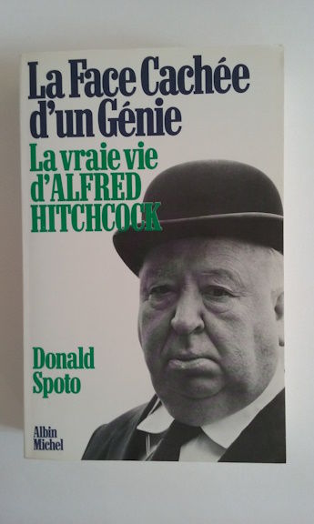 La face cach�e d'un g�nie : La vraie vie d'Alfred Hitchcock 5 Vals-les-Bains (07)