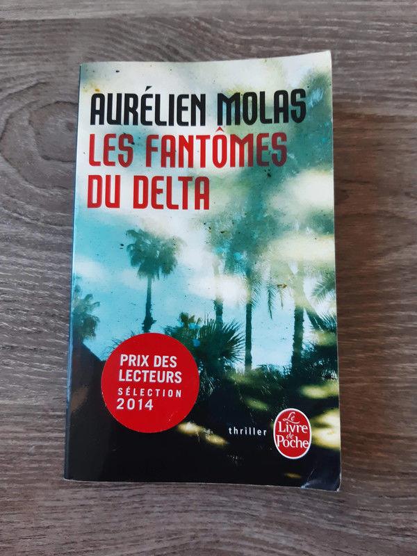 Les fant�mes du delta - Aur�lien Molas 1 Les Essarts (85)