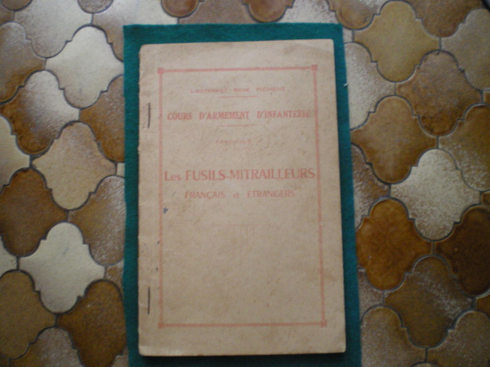 Fascicule - Cours d'Armement d'Infanterie. 15 Caen (14)