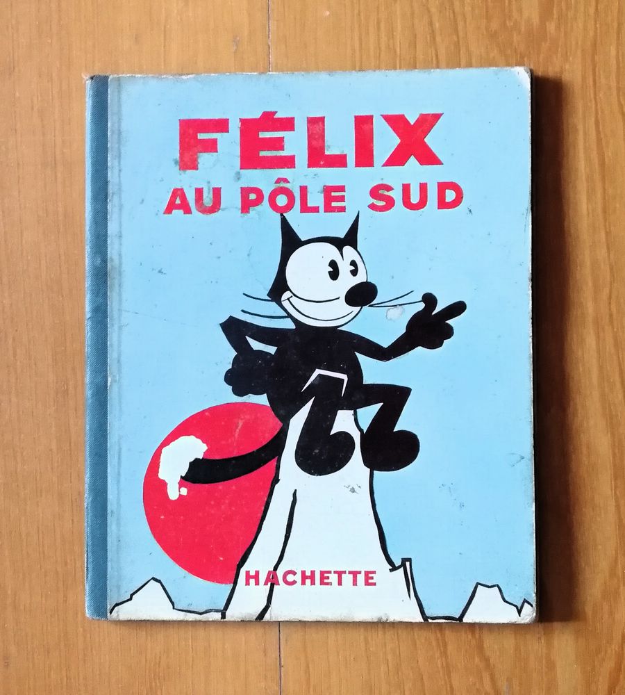 EO F�lix le chat : F�lix au p�le sud - Pat Sullivan - 1935 30 Argenteuil (95)