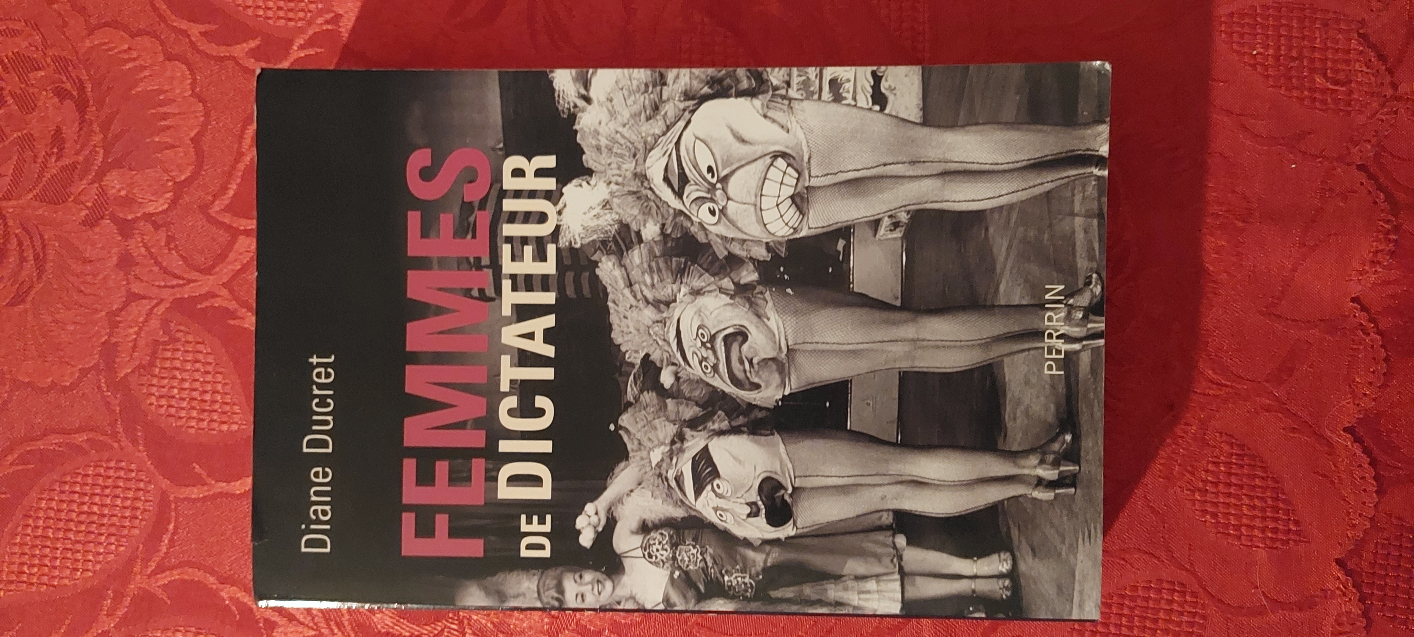  Femmes de dictateur  de Diane Ducret 3 Paris 12 (75)