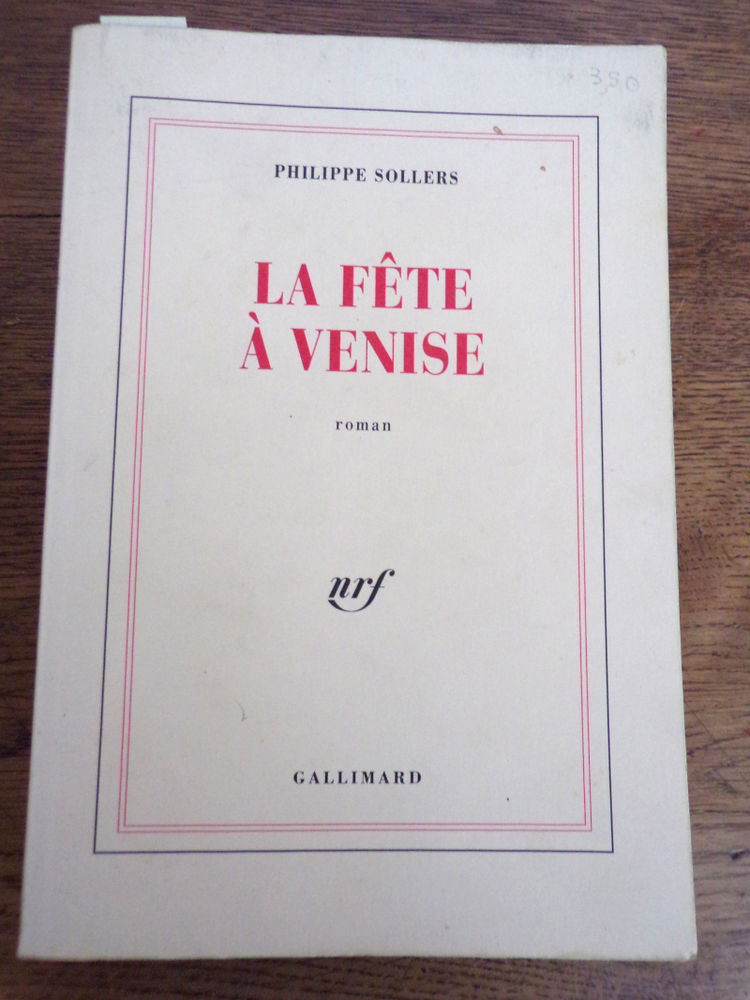 La f�te � Venise Philippe Sollers �ditions Gallimard 1991 3 Laval (53)