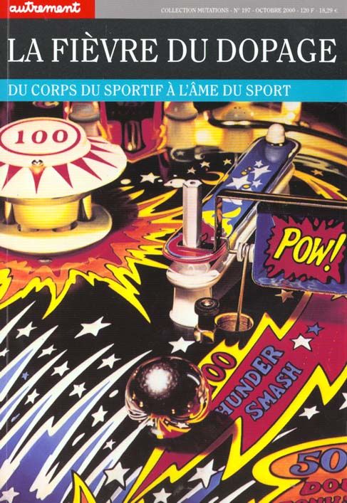 La fievre du dopage ; performances a tout prix 7 Rennes (35)