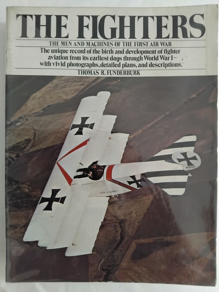 THE FIGHTERS - THE MEN AND MACHINES OF THE FIRST AIR WAR 19 Avignon (84)