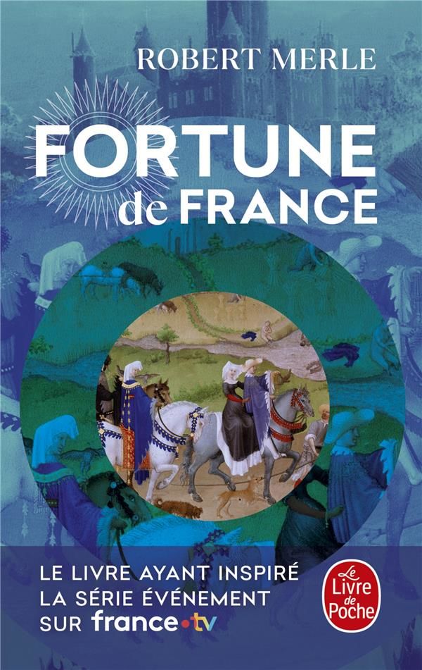 Fortune de France Tome 1 ; Fortune de France 9 Maleville (12)