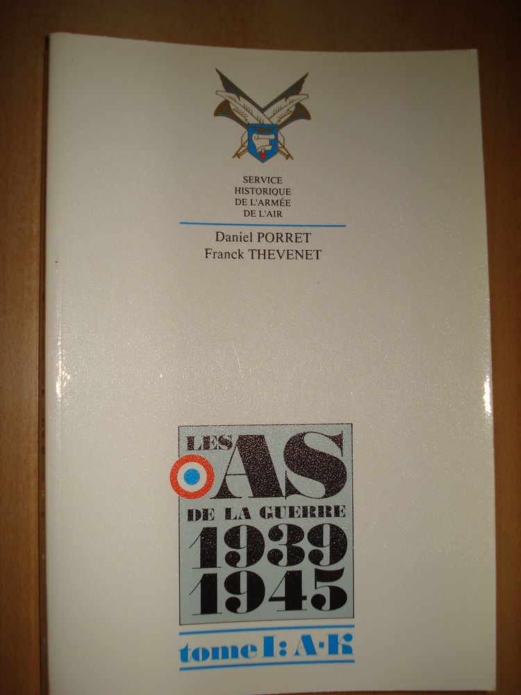 Les As Fran�ais de la guerre 1939 1945 Tome 1 20 Avignon (84)