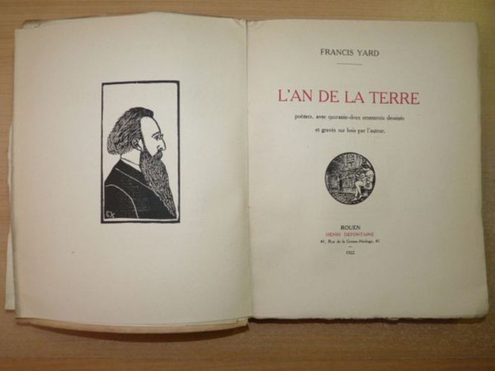 Francis YARD, L'An de la Terre, avec une lettre autographe 90 Bosc-le-Hard (76)