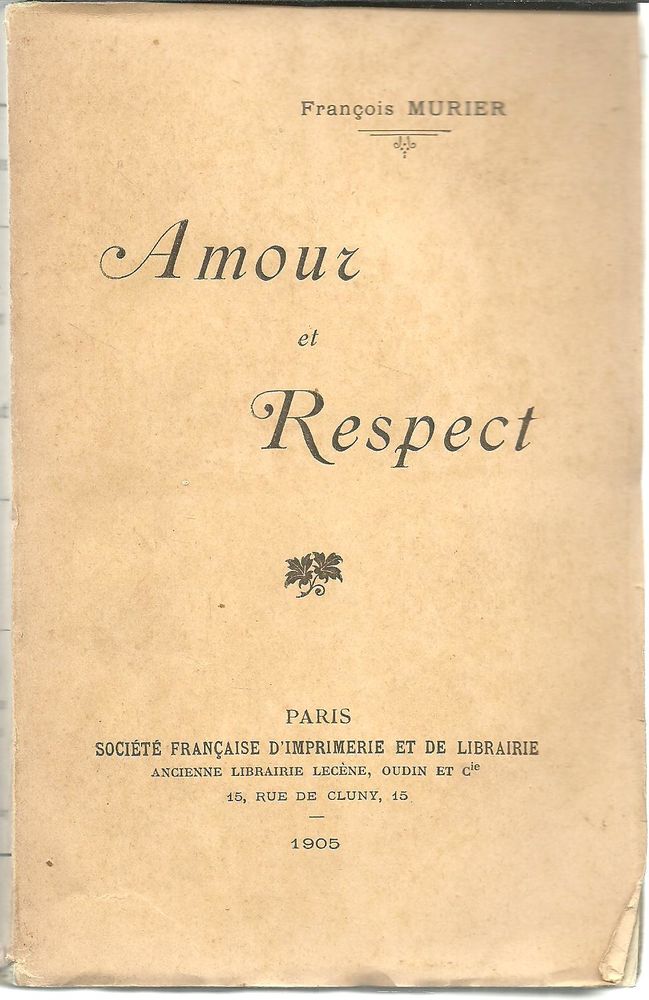 Fran�ois MURIER Amour et respect - 1905 55 Montauban (82)