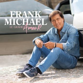 CD FRANK MICHAEL
LE GRAND AMOUR 3 Elbeuf (76)