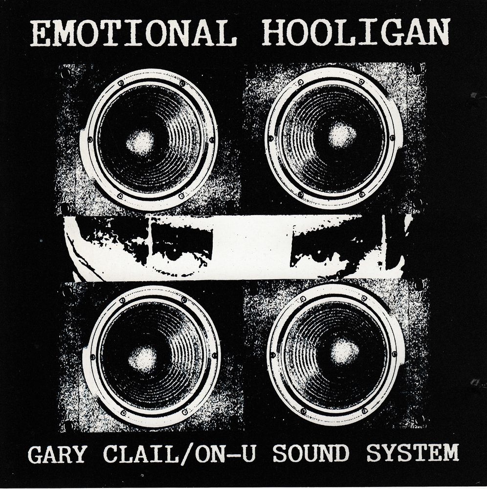 CD  Gary Clail, On-U Sound System  -  The Emotional Hooligan 6 Antony (92)
