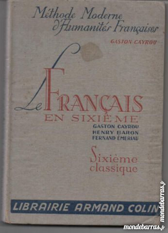 Gaston Cayrou Le fran�ais en sixi�me - 1946 8 Montauban (82)
