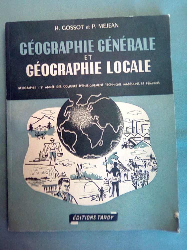 G�OGRAPHIE G�N�RALE & G�OGRAPHIE LOCALE de 1962 3 Gannat (03)
