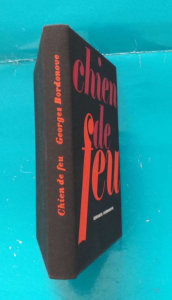 Georges BORDONOVE : chien de feu (r�sum� dans descriptif) 5 Montauban (82)