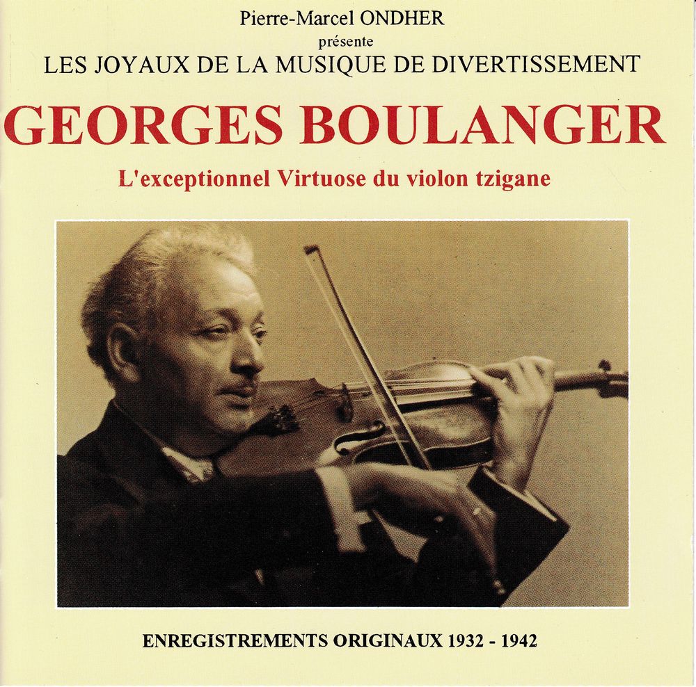 CD Georges Boulanger  Virtuose Du Violon Tzigane  Grand Prix 19 Antony (92)