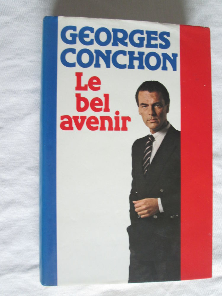 Georges Conchon - Le bel avenir 7 Chauriat (63)