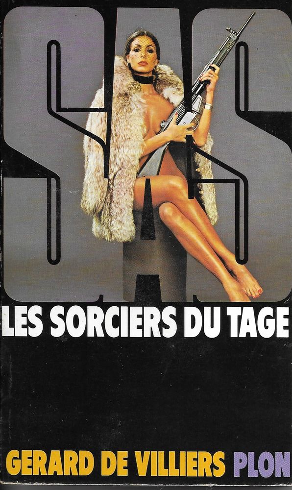  S.A.S G�rard De Villiers No 40 LES SORCIERS DU TAGE 3 Tours (37)