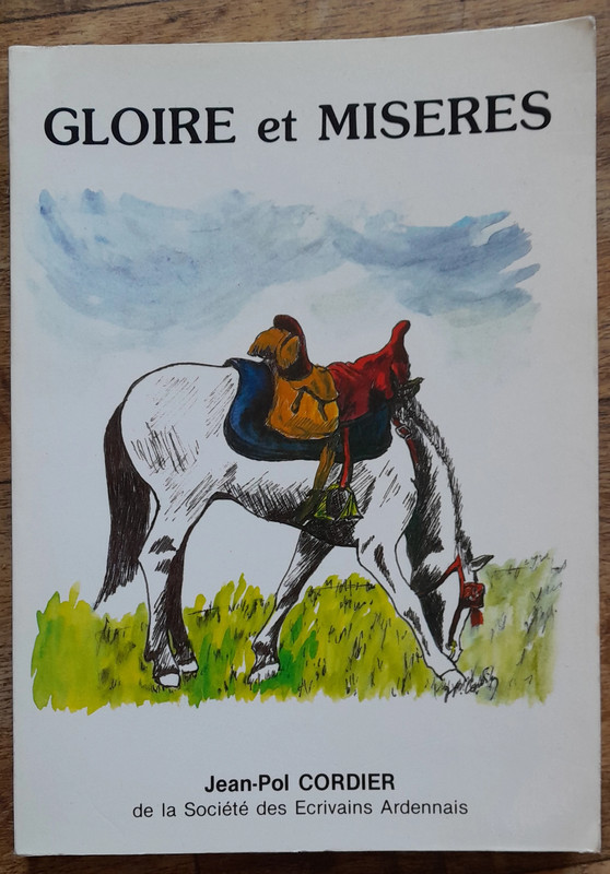 Gloire et Mis�res - Jean-Pol Cordier 12 Soissons (02)