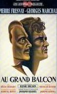 AU GRAND BALCON vhs film d henr decoin d apres joseph kessel 0 Rosendael (59)