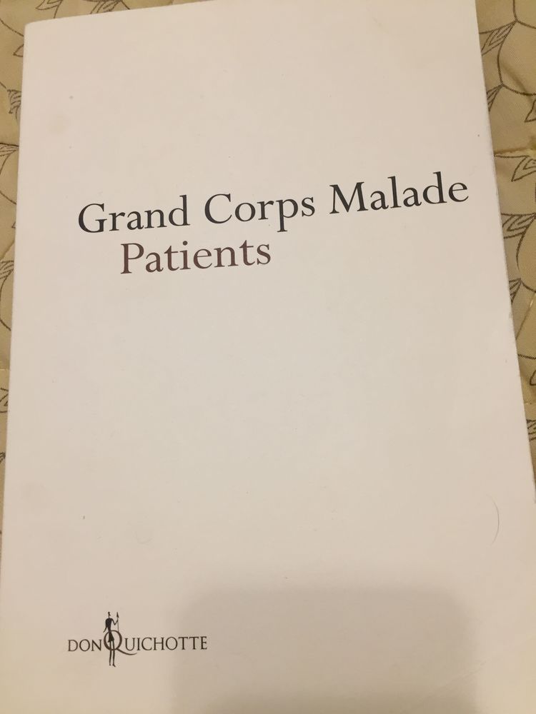 GRAND CORPS MALADE    PATIENTS  sur  papier VELIN 9 Saint-Genis-Laval (69)