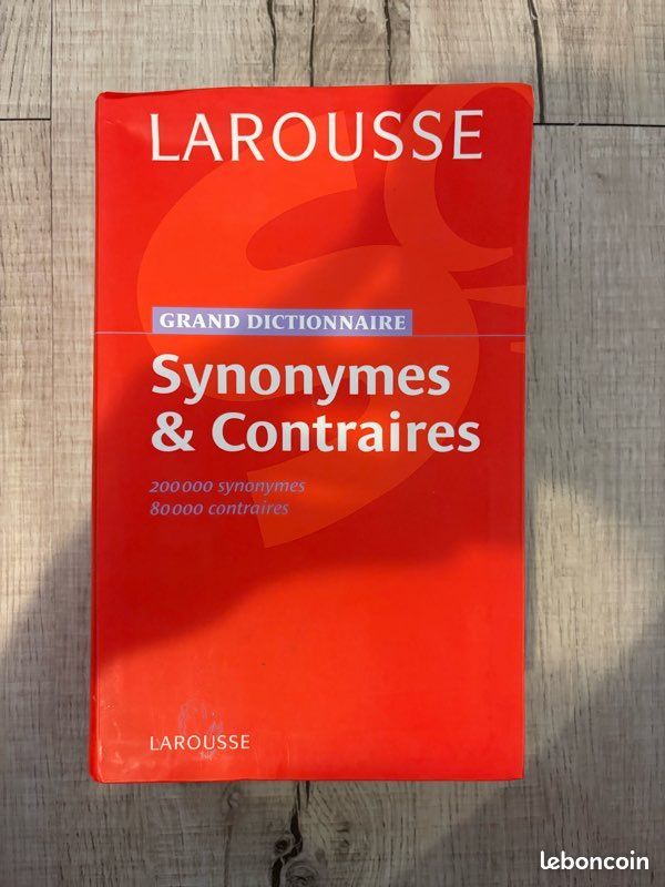 Grand dictionnaire Larousse Synonymes et Contraires 9 Beauchamp (95)