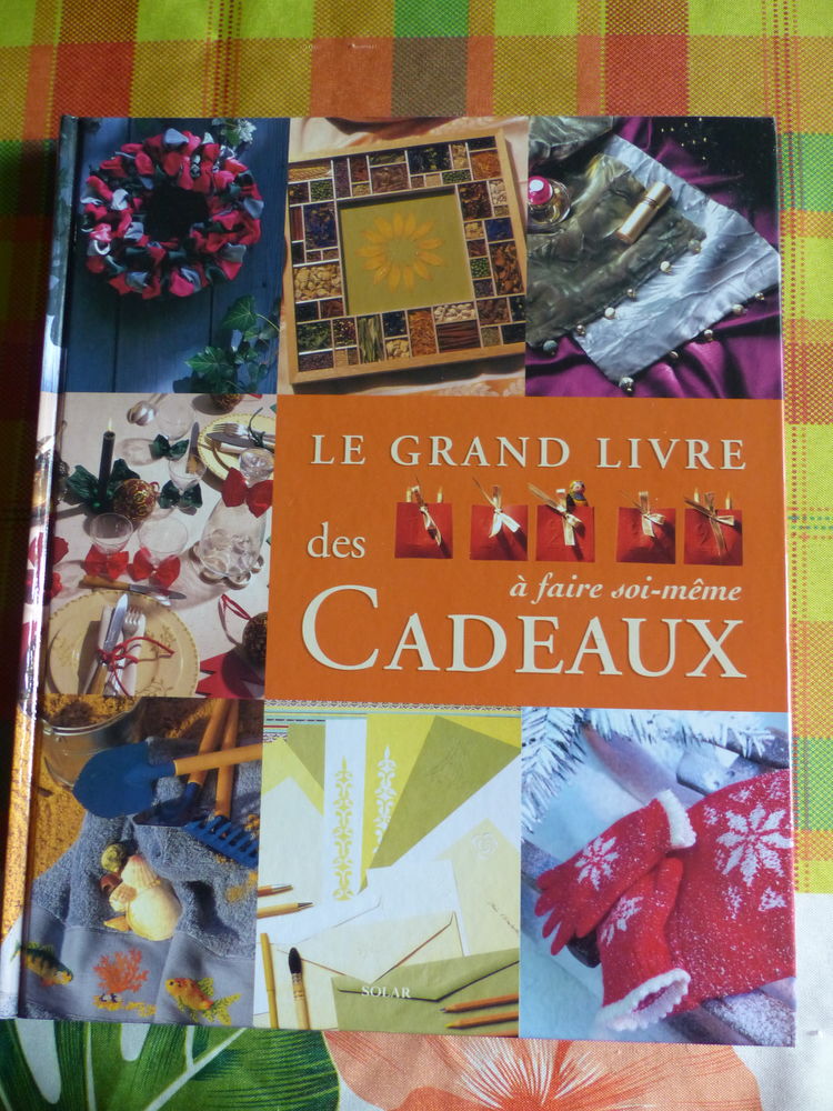 Le Grand Livre des cadeaux � faire soi-m�me 12 Roclincourt (62)
