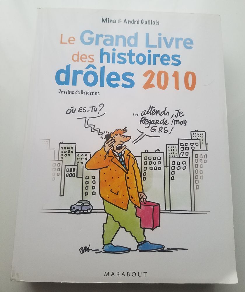  Le grand livre des histoires dr�les Edition 2010  broch� 4 La Chapelle-Saint-Luc (10)