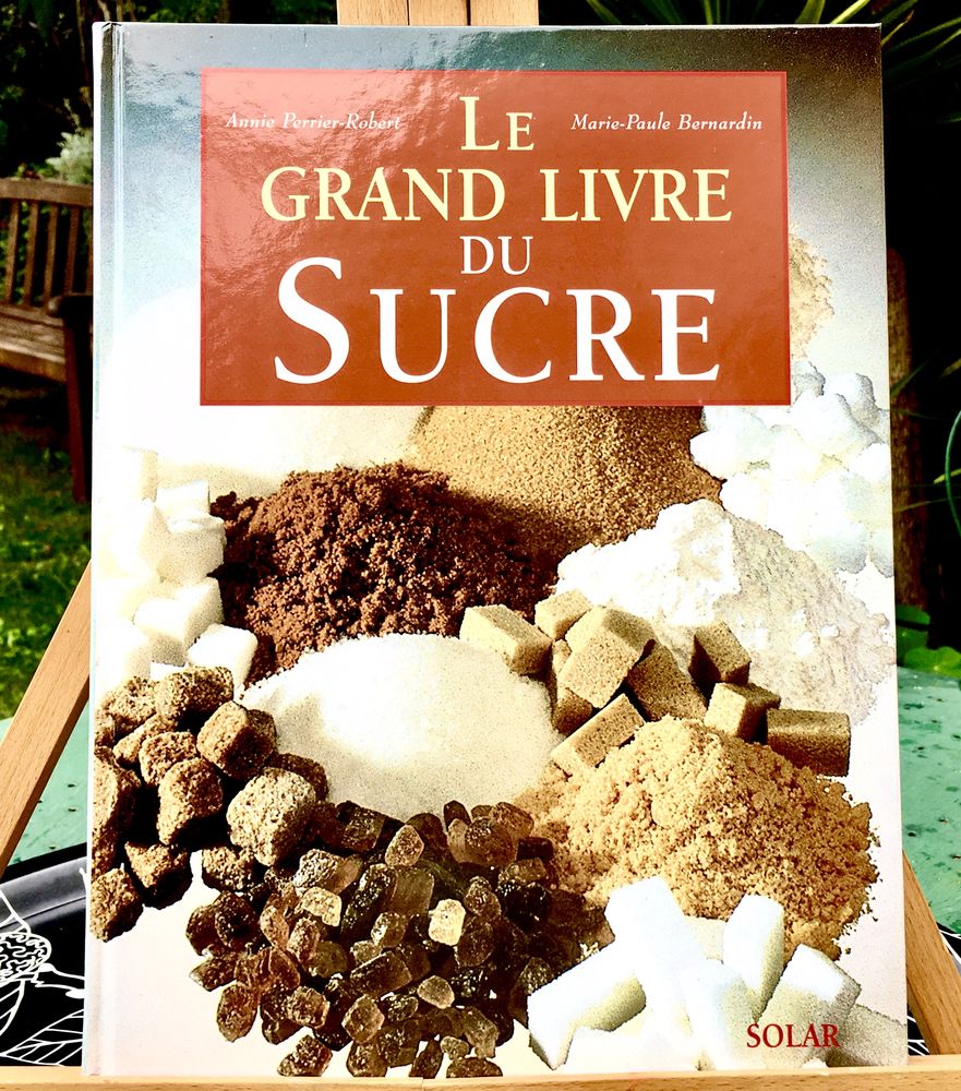 Le grand livre du SUCRE ; Beau grand livre reli� Neuf 8 L'Isle-Jourdain (32)