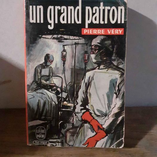 Un grand patron de Pierre V�ry 1 La Fert�-sous-Jouarre (77)
