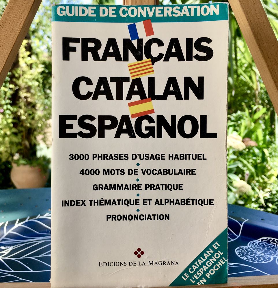 Guide de conversation Franc?ais-Catalan-Espagnol/ Ed.Magrana 9 L'Isle-Jourdain (32)