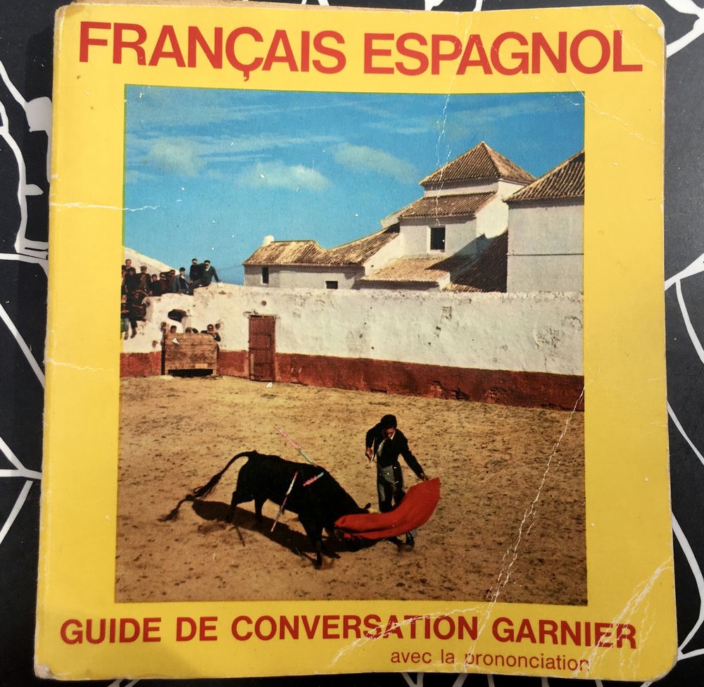 Guide de conversation: Français-Espagnol (Ed.Garnier) 2 L'Isle-Jourdain (32)