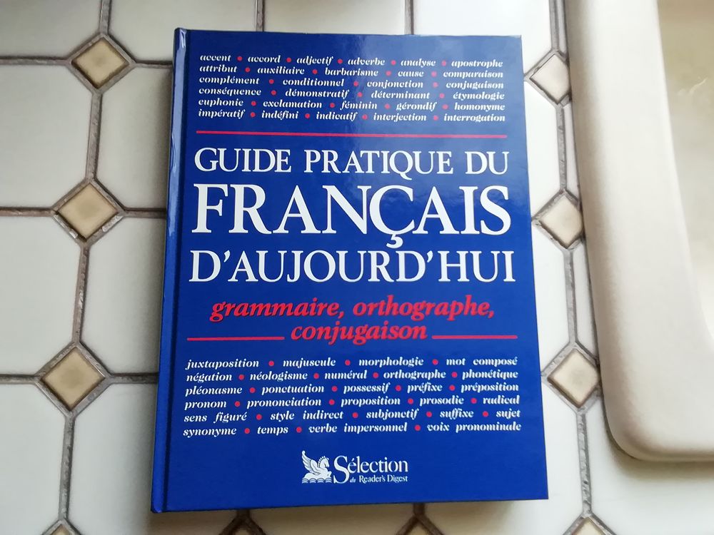 Guide pratique du Francais d aujourd'hui 7 Noyelles-l�s-Vermelles (62)